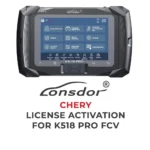 Lonsdor - Activation de la licence Chery pour K518 Pro FCV