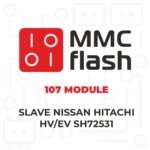 MMCFlash - Module esclave 107 Nissan Hitachi HV/EV SH72531