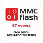 Module MMCFlash - 67, BMW Bosch MED17/EDC17 série E
