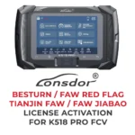 Lonsdor - BESTURN / FAW RED FLAG / TIANJIN FAW / FAW JIABAO Activation de licence pour K518 Pro FCV