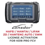 Lonsdor - HAFEI / HAWTAI / LIFAN/ZD / HANTENG AUTO / SWM Activation de licence pour K518 Pro FCV