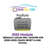 Module GromCalcTool 0133 pour Renault Logan X90 / Duster H79 (2005-2012) Réinitialisation de crash K-line (Temic)