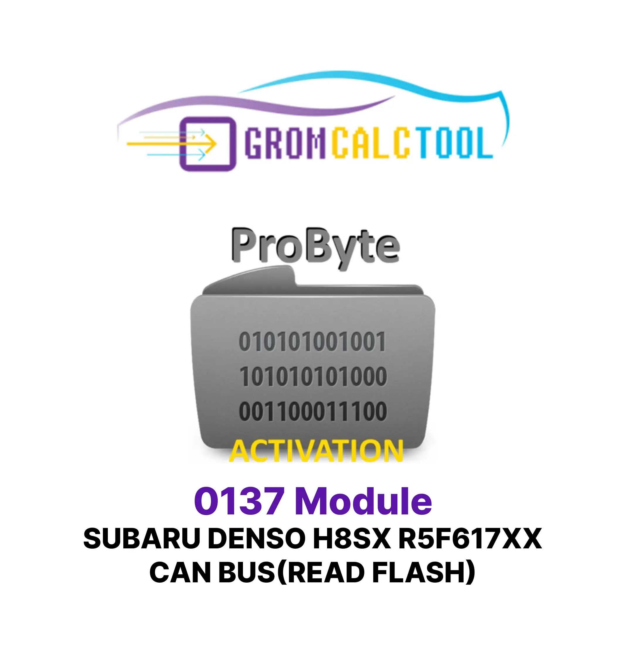Grom Calc Tool (3) (1) Module GromCalcTool 0137 Subaru Denso H8SX R5F617xx CAN BUS (lecture Flash) – Image 1