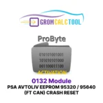 Réinitialisation en cas de panne du module GromCalcTool 0132 PSA Avtoliv EEPROM 95320 / 95640 (FT CAN)