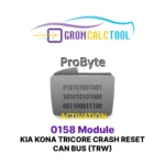 Module GromCalcTool 0158 Réinitialisation de collision du bus CAN KIA KONA TRICORE (TRW)