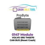 Module GromCalcTool 0147 Volvo SRS TMS570 CAN BUS (Réinitialisation du crash)